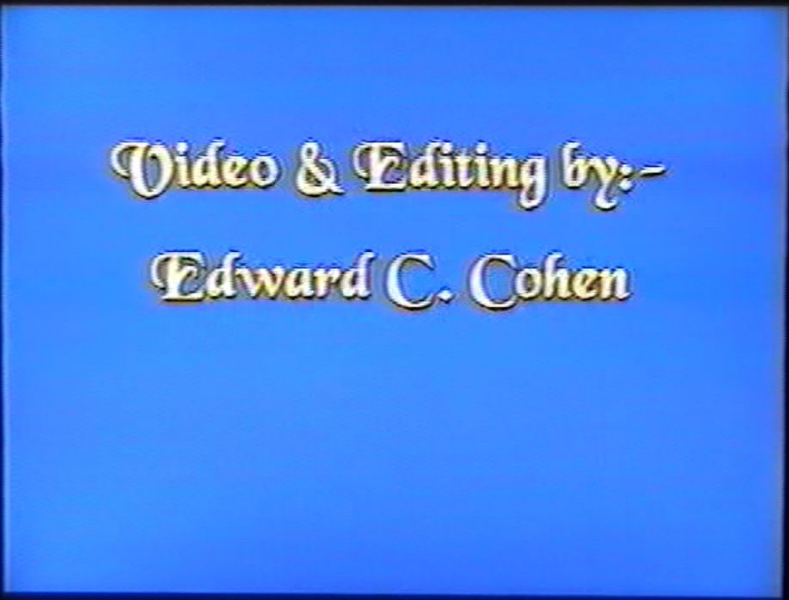 Video & Editing by Edward C. Cohen