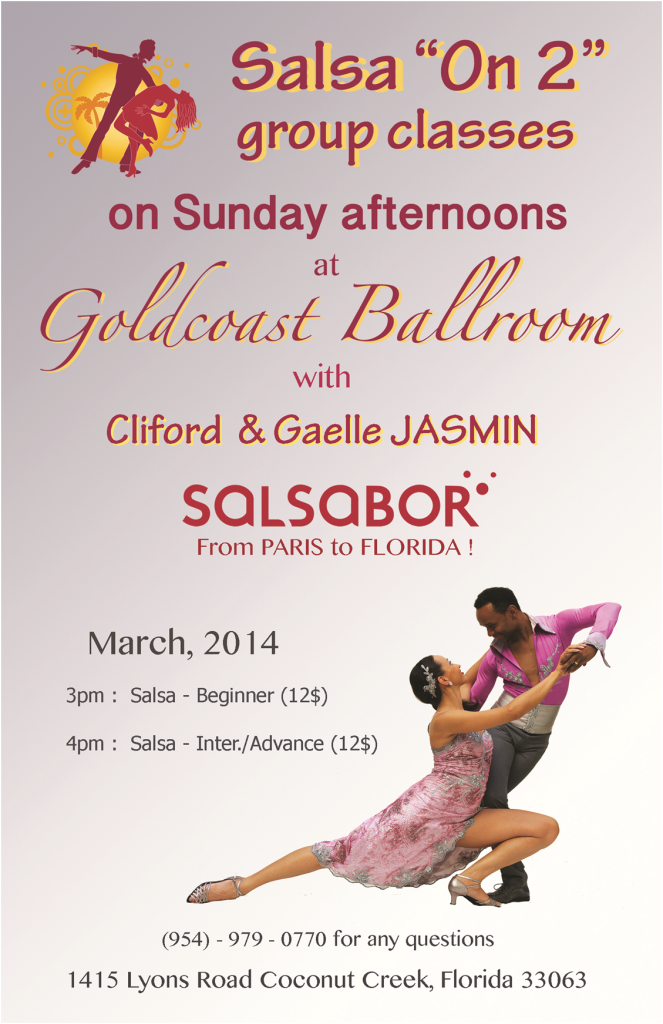 Salsa on 2  with Cliford & Gaelle Jasmin - Sunday afternoons in March, 2014  at Goldcoast Ballroom