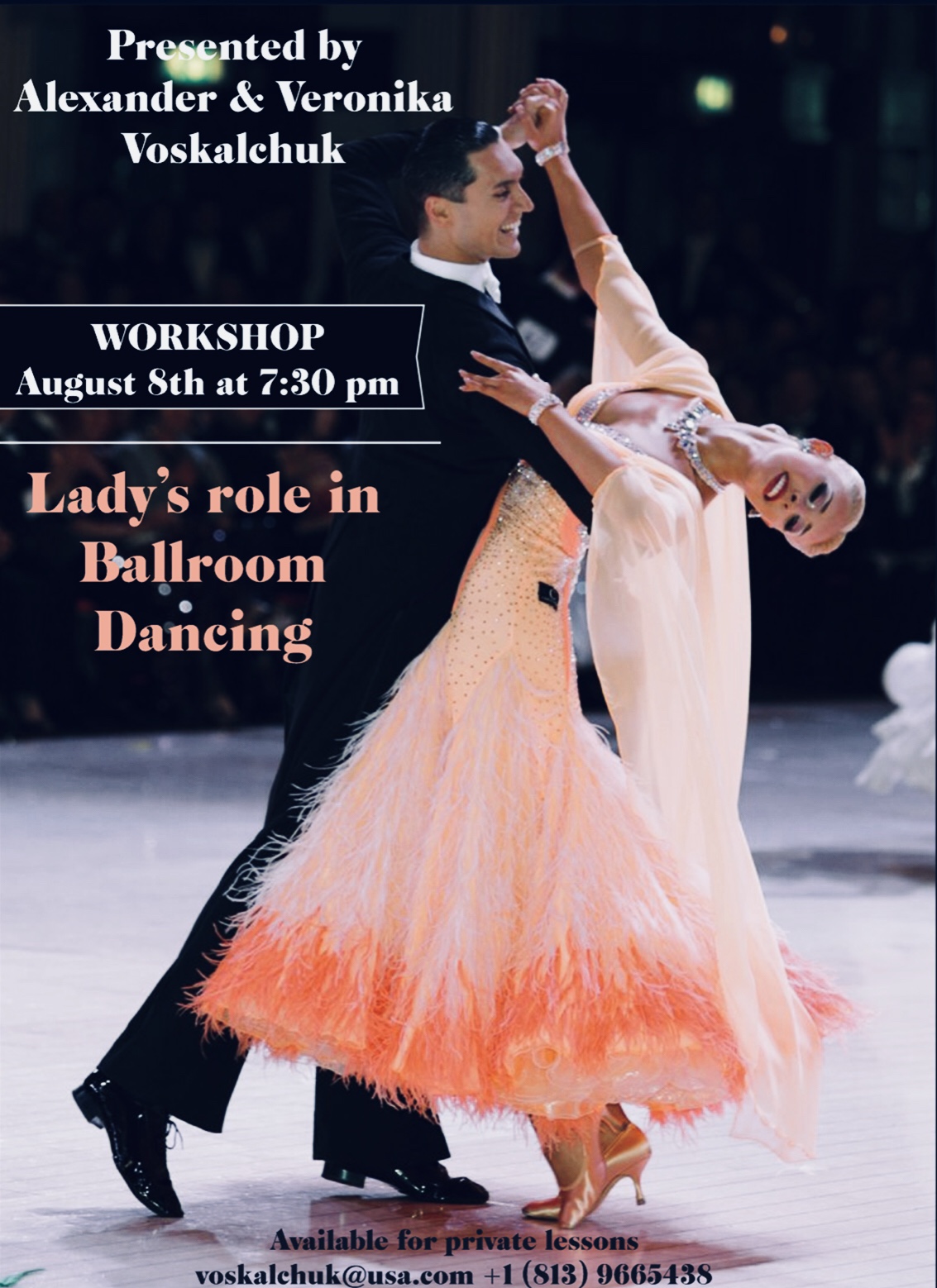 Alexander & Veronika Voskalchuk - Workshop - Lady's Role in Ballroom Dancing - Wednesday, August 8 - 7.30 PM
