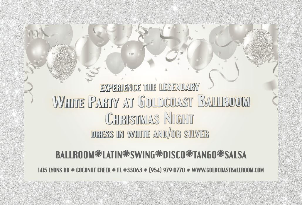 Goldcoast Ballroom 2019 White Party - December 25, 2019 - 6:00 PM - 11:00 PM - $5.00