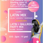 Sunday TEA DANCE (2-4:30 PM) – Hot LATIN MIX Dance Starting at 5 PM – 8:15 PM blends into LATIN & BALLROOM PARTY MIX – until 11:00 PM!  – $15 – 2 PM – 11 PM!!