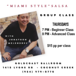 Miami Style Salsa Group Classes! – with Jonathan Melendrez – Every Thursday in July – 7 PM Beginner – 8 PM Advanced – $15 per person per class