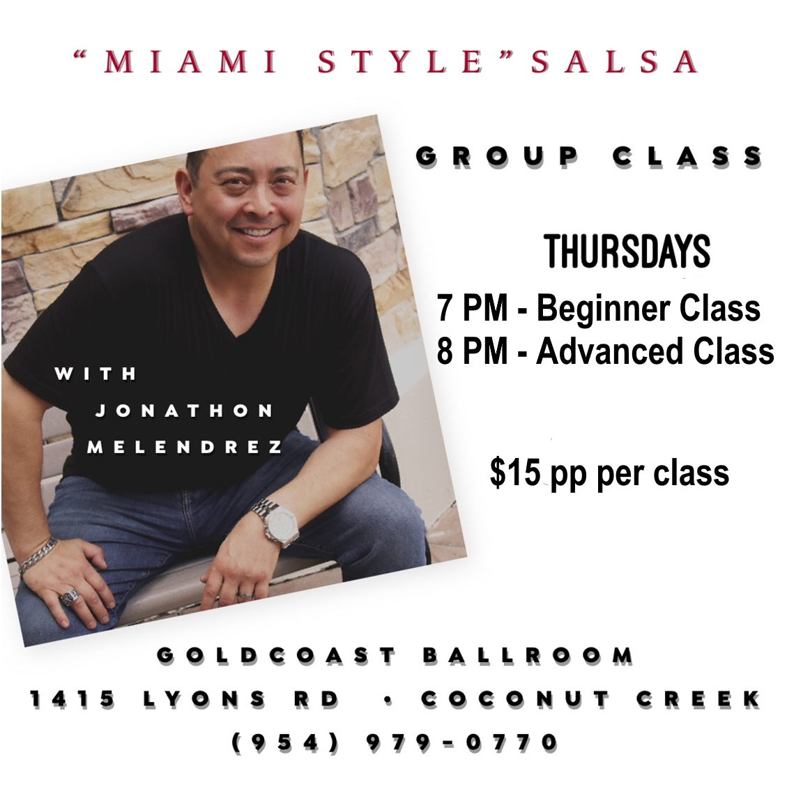 Miami Style Salsa with Jonathon Melendrez - Every Thursday - 7pm Beg - 8pm Adv