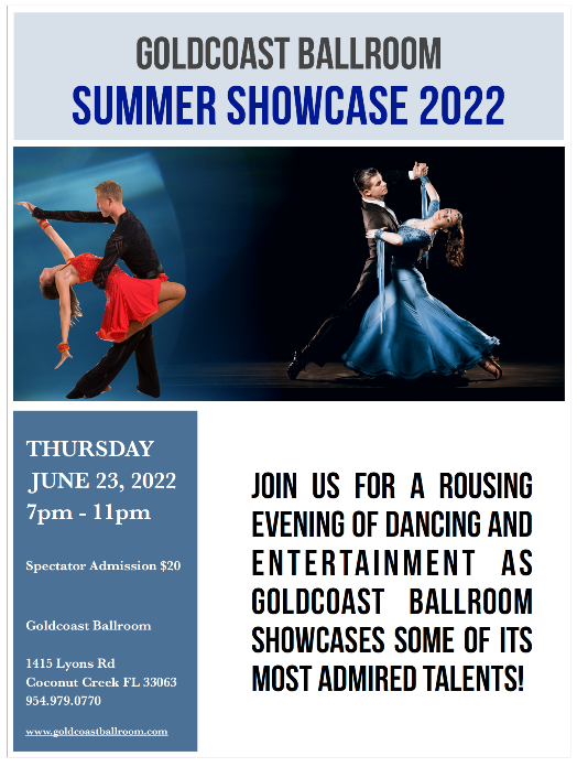 Goldcoast Ballroom Summer Showcase! - Thursday, June 23, 2022 - 7:00 PM - 11:00 PM - $20 Spectators - Sign up Now!