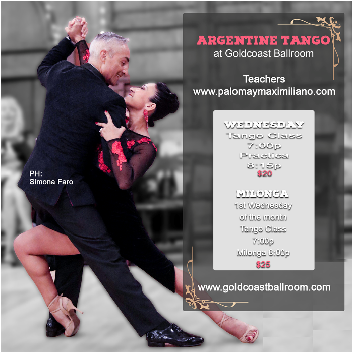 WEDNESDAYS - PASSIONATE ARGENTINE TANGO with MAXIMILIANO ALVARADO & PALOMA BERRIOS!!! - EVERY WEDNESDAY (other than the 1st): Argentine Tango Class (7 PM) + Supervised Practice Session! (Basic/ Intermediate) –-- 1st WEDNESDAY EVERY MONTH: Grand Milonga Dance Party (8PM) + Class (7PM)!!
