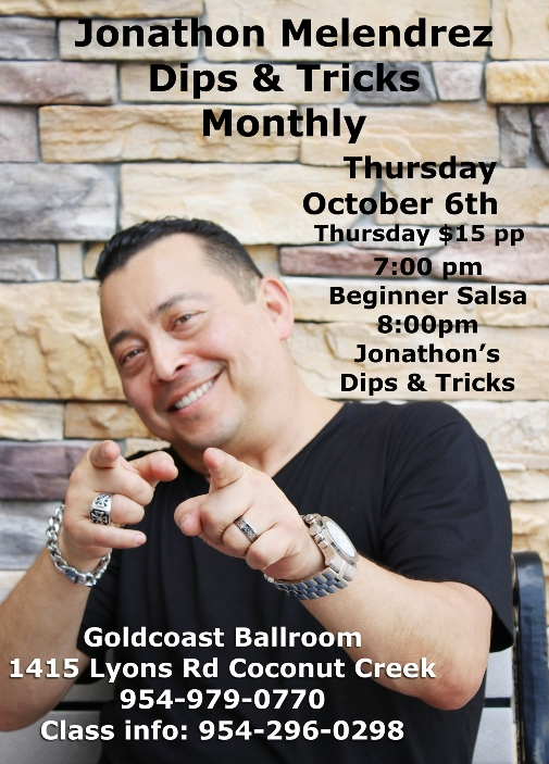 NEW!! - 1st THURSDAY EVERY MONTH - Jonathon's SALSA Dips & Tricks at 8pm! - Beginner Salsa at 7pm --  ALL OTHER THURSDAYS - Beginner Salsa at 7pm & Advanced Salsa at 8pm - with Jonathan Melendrez - $15 per person per class