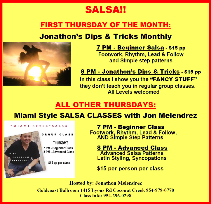 Salsa! - 1st Thursday Every Month - Jonathon's Dips & Tricks - All other Thursdays - Salsa Beg & Int Classes 