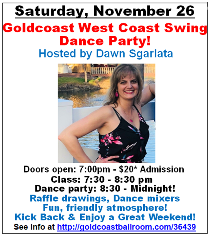 Saturday, November 26 - WCS Dance Party - Hosted by Dawn Sgarlata! 