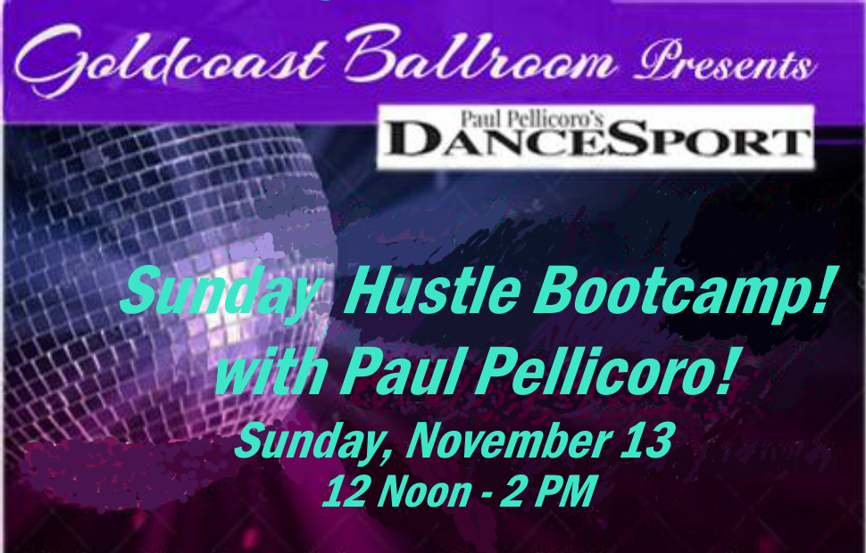 Sunday Hustle Bootcamp with Paul Pellicoro - Sunday, November 13 - 12 Noon - 2 PM