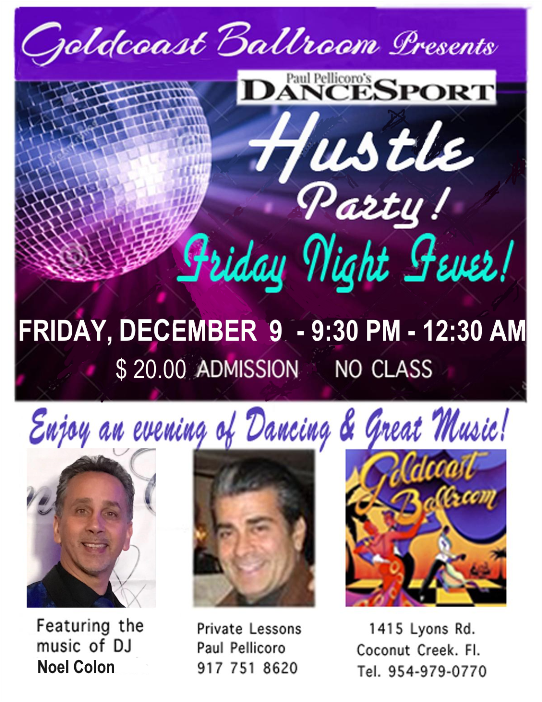 Hustle Party - Hosted by Paul Pellicoro - Friday, December 9 - 9:30 PM - 12:30 AM
