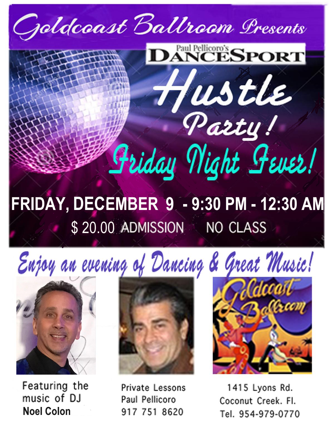Friday Night Hustle Party Hosted by Paul Pellicoro! - Friday, December 9 - 9:30 PM - 12:30 AM