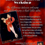 Exciting!! – Wednesday, February 22 – 10-11 AM – THEATRICAL BALLROOM WORKSHOP – with JERRY & VIRGINIA LENOIR!! – 3 Times U.S. National Theater Arts Champions!!