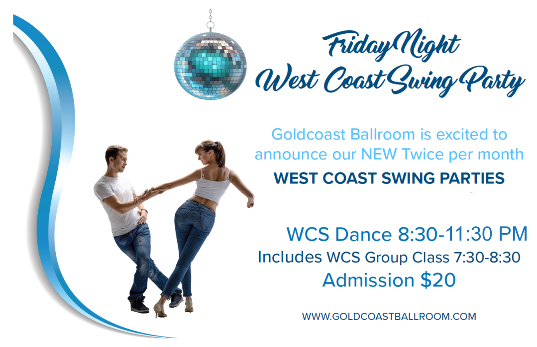 Goldcoast Friday WCS Parties - Twice per month - 8.30 to 11.30 PM