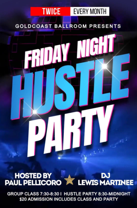 Friday Night Hustle Party - Twice Every Month 