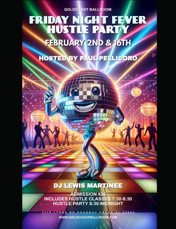FEBRUARY 2 and 16 HUSTLE PARTY!