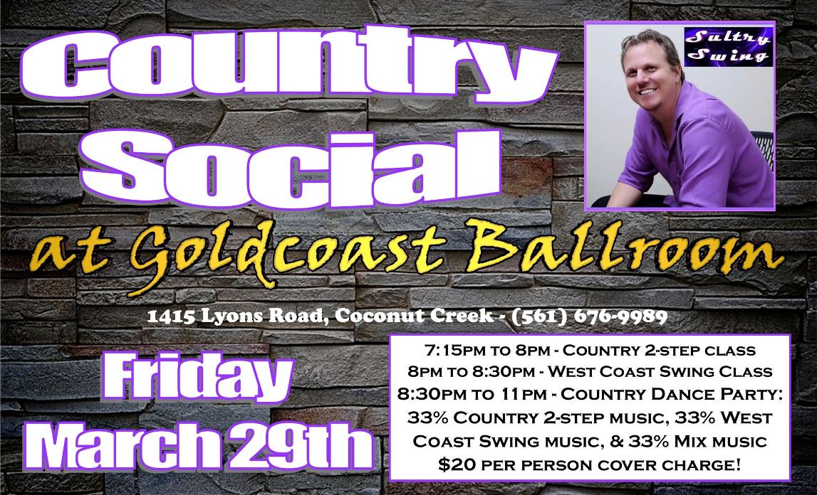 New!! – Friday, March 29 & Friday, April 12 – Country Night with John Harris!! – 2 Group Classes 7:15 – 8:30 PM – Country Social Dance 8:30 – 11:00 PM – $20.00 Admission (includes Dance & both Classes, or any portion)