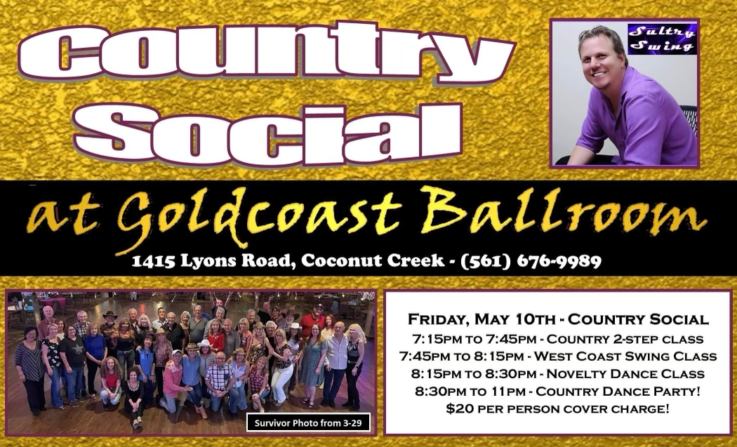 Friday, May 10 – Country Night with John Harris!! – 3 Group Classes 7:15 – 8:30 PM – Country Dance Party 8:30 – 11:00 PM – $20.00 Admission (includes Dance & All 3 Classes, or any portion)