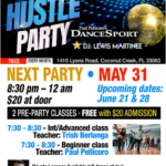 Fridays, July 5th and 26th – Friday Night Fever Hustle Parties at Goldcoast Ballroom! – 7:30-8:30 PM Class (included) – 8:30 PM to 12:00 Midnight Hustle Party! – $20.* Admission – Hosted by Paul Pellicoro! – DJ Lewis Matinee of Miami!