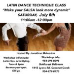 Saturday, July 6 – Latin Dance Technique Class with Jonathon Melendrez! – 11 AM – 12 Noon – $25 per person