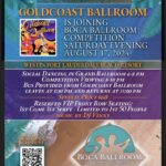 Saturday, August 17 – Join your friends from Goldcoast Ballroom at the Boca Ballroom Competition at Westin Fort Lauderdale Beach Resort – for an Evening of Social Dancing with DJ Vinny + Competition Viewing! – Bus Leaves Goldcoast 5:30 PM, Returns 11:00 PM – $60.00 per person