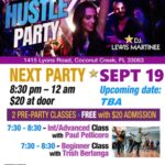 Friday, September 19 – Friday Night Fever Hustle Party at Goldcoast Ballroom! – 7:30-8:30 PM: 2 Concurrent Classes (included) – 8:30 PM to 12:00 Midnight Hustle Party! – $20.* Admission – Hosted by Paul Pellicoro! – DJ Lewis Martinee of Miami!