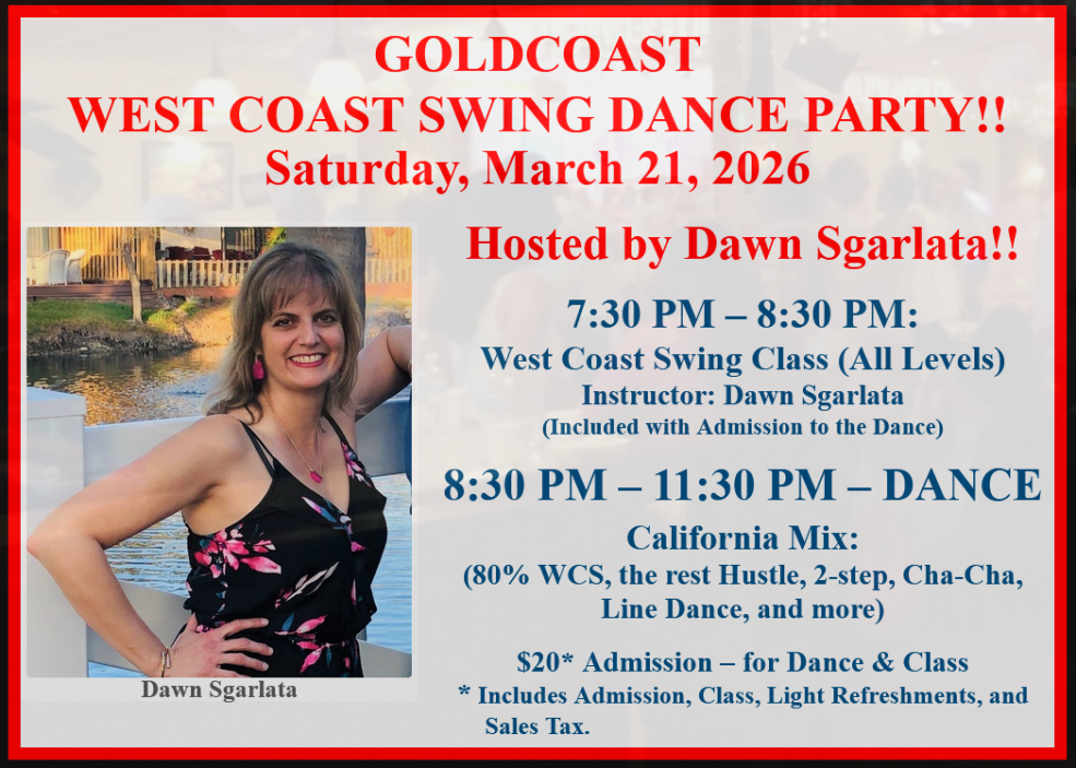 March 21, 2026 - West Coast Swing Party Hosted by Dawn Sgarlata March 21, 2026 - West Coast Swing Party Hosted by Dawn Sgarlata