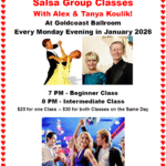 New! – Every Monday Evening in January 2026 – Salsa Group Classes with Alex & Tanya Koulik! – 7 PM Beginner – 8 PM Intermediate – $20 for one Class – $30 for both Classes on the Same Day