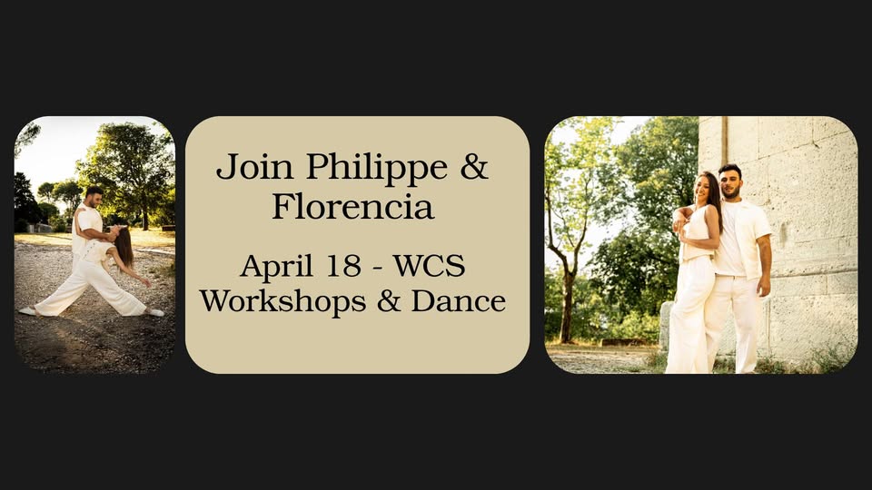 Saturday, April 18, 2026 – Goldcoast Ballroom Saturday Night West Coast Swing Party – Hosted by Dawn Sgarlata!! – Dance 8:30 PM to 11:30 PM – Special Workshop 6-7pm (Intermediate – $15.00 pp) & Group Class 7:30- 8:30pm (All Levels – included in Admission to Dance) – all with Special Guest Instructors Philippe Amar & Florencia Diaz! – Admission to Dance $20.00 (includes 7:30 pm Group Class, Dance & light refreshments)