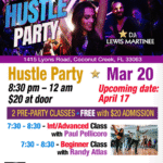 Friday, March 20 – Friday Night Fever Hustle Party at Goldcoast Ballroom! – 2 Concurrent Classes 7:30-8:30 PM (included) – Hustle Party 8:30 PM to 12:00 Midnight! – $20.* Admission – Hosted by Paul Pellicoro! – DJ Lewis Martinee of Miami!