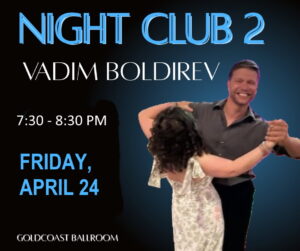 Vadim Boldirev teaching Nightclub Two-Step - Friday, April 24