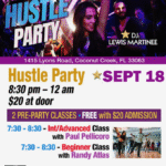Friday September 18 – FRIDAY NIGHT FEVER HUSTLE PARTY Hosted by PAUL PELLICORO at Goldcoast Ballroom! – Two Concurrent Group Hustle Classes 7:30 – 8:30 PM – HUSTLE PARTY 8:30 PM – 12:00 MIDNIGHT – Admission $20